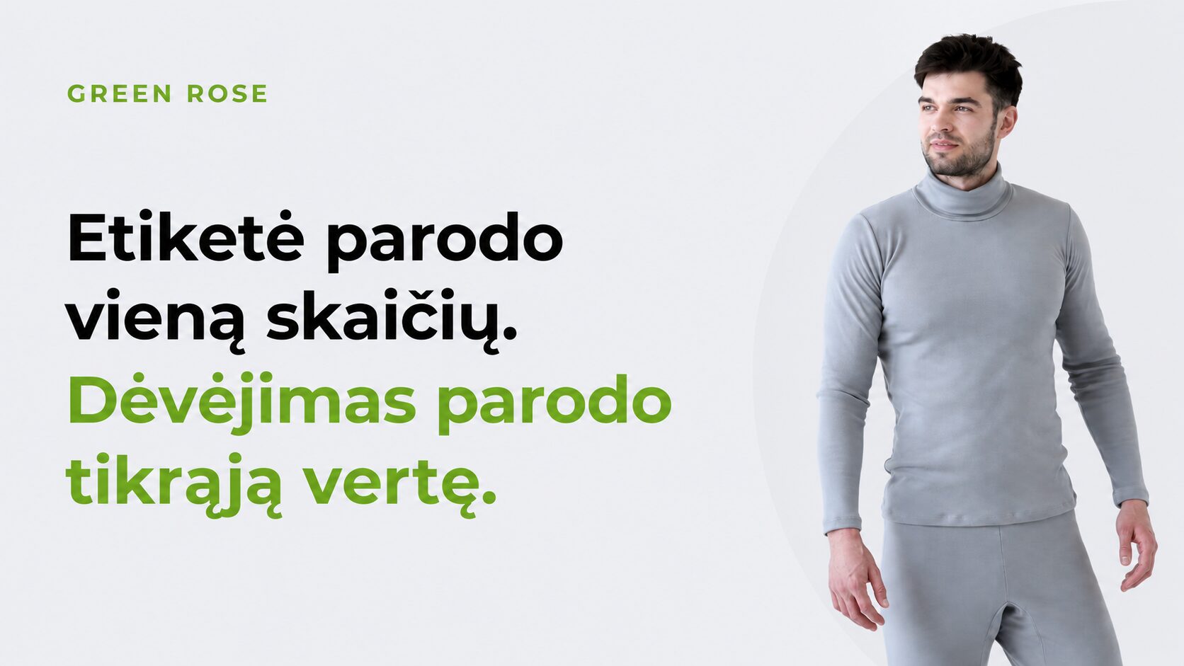 merino dėvėjimas parodo tikrąją vertę